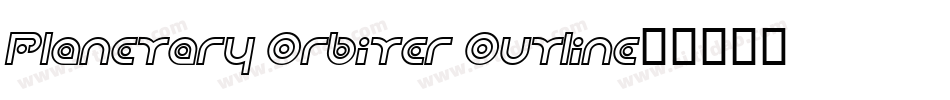 Planetary Orbiter Outline字体转换